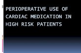 Perioperative cardiac medications in high risk patients