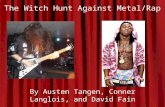 Metal Rap Witch Hunt