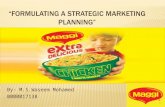 Formulating a strategic marketing planning for maggi