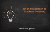 Brief introduction to Machine Learning