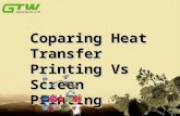 Coparing Heat Transfer Printing Vs Screen Printing