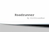 Roadrunner programme