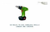 10 RULES TO USE YOUR CORDLESS DRILLS LONGER AND CHEAPER
