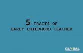 5 Traits of a good early childhood teacher