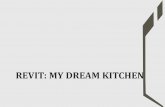 Revit - My Dream Kitchen