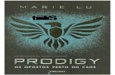 Legend 02 - Prodigy - Os Opostos Perto Do Caos - Marie Lu