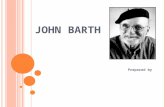 John Barth Presentation