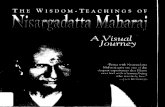 The Wisdom Teachings of Nisargadatta Maharaj-A Visual Journey