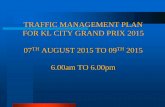 Kl City Grand Prix 2015 Traffic Management