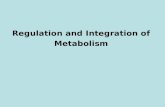 Regulation and Integration of Metabolism-2008