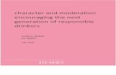 Birdwell, J. & Wybron, I. (2015). Character & Moderation. Encouraging the Next Generation of Responsible Drinkers