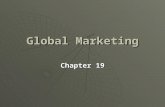 17 Global Marketing Ch.19