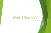 Week 1 (First Grading) English VI