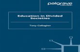 Tony Gallagher Education in Divided Societies (Ethnic and Intercommunity Conflict)