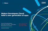 Chandrasekaran 0415 1540 Watson Developers Cloud Build a New Generation of Apps