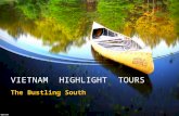 Vietnam Highlight Tours - The Bustling South