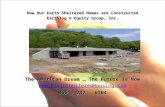 How Our Earth Sheltered Homes Are Constructed