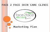Face2face Skin Care Clinique Marketing Plan