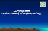 GENDER AND DEVELOPMENT MAINSTREAMING.ppt