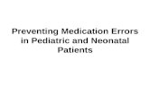 Preventing Medication Errors in Pediatric and Neonatal Patients