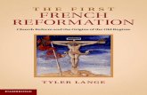 Lange, Tyler [en] - The First French Reformation. Church Reform and the Origins of the Old Regime [Cambridge]