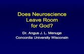 Angus Menuge - Does Neuroscience Leave Room for God