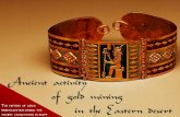 Ancient Activity of Gold Mining in the Eastern Desert