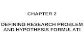 Chapter 2 Problem-Identification-and-Hypothesis-.ppt