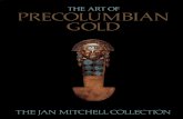 The Art of Precolumbian Gold the Jan Mitchell Collection