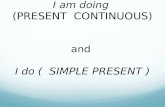 Simple Present Tense Versus Present Continuous
