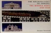 The Middle Ages- 650-1550 (the Architecture of Europe Vol.2)