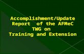 Accomplishment Report/Update Report of the AFMeC TWG on Training and Extension