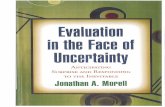 Evaluation in the face of uncertainty