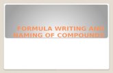 Formula Writing and Naming of Compounds