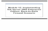 Module 12 Implementing ISA Server 2004 Enterprise Edition Back-To-Back Firewall Scenario