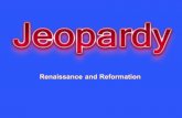Renaissance and Reformation Jeopardy