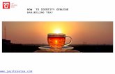 How to Identify Genuine Darjeeling Tea
