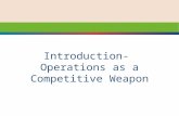 Introduction-Operations as a Competitive Weapon