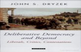Dryzek Deliberative Democracy and Beyond Liberals Critics Contestations