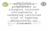 Antipsychotic Polypharmacy in Clozapine Resistent Schizophrenia
