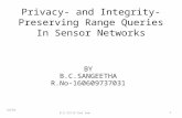 Privacy and Integrity Presrving Range Queries in Sensor Networks Final PPt