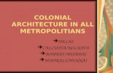 Colonial Architecture in All Metropolitians