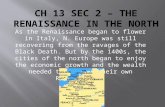 Chapter 13 Sec 2 - The Renaissance in the North