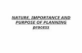 Nature Importance and Purpose of Planning Process