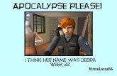 Apocalypse Please! 11 - I Think Her Name Was Debra