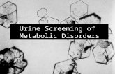 Urine Screening of Metabolic Disorders