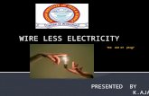 PRESENTATION ON WIRE LESS  EECTRICITY.pptx
