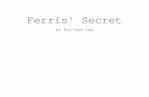 Ferris' Secret