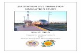 Zia Station Live Train Stop Simulation Report - March 2015