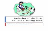 Sacrament of Healing: Anointing of the Sick